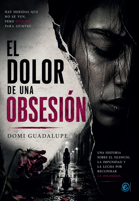 El dolor de una obsesión